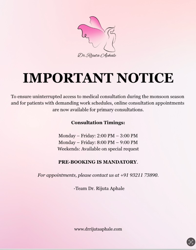 Important notice: Online consultation appointments available. Monday to Friday 2:00 PM to 3:00 PM and 8:00 PM to 9:00 PM. Weekends on special request. Pre-booking is mandatory. Call +91 9321173890.